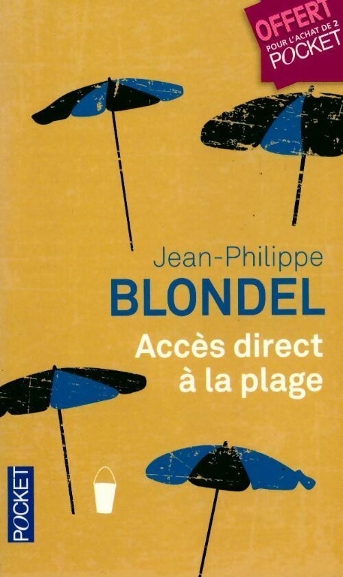 Livrenpoche : Accès direct à la plage - Jean-Philippe Blondel - Livre