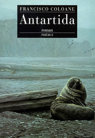 Livrenpoche : Antartida - Francisco Coloane - Livre