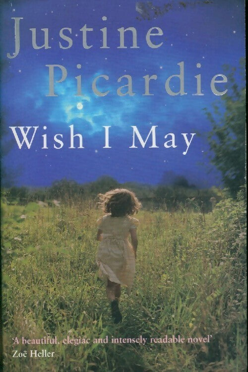 Livrenpoche : Wish I may - Justine Picardie - Livre