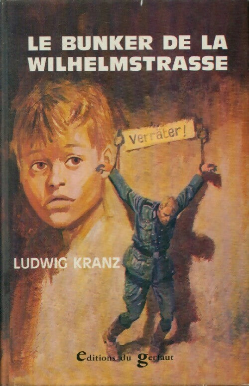 Livrenpoche : Le bunker de la Wilhminstrasse - Ludwig Kranz - Livre