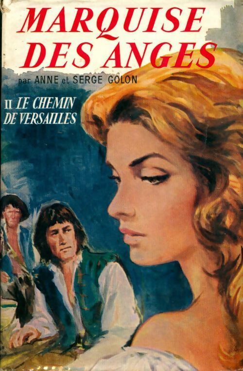Livrenpoche : Angélique, le chemin de Versailles - Anne Golon - Livre