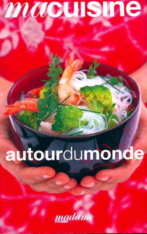 Livrenpoche : Autour du monde - Collectif - Livre