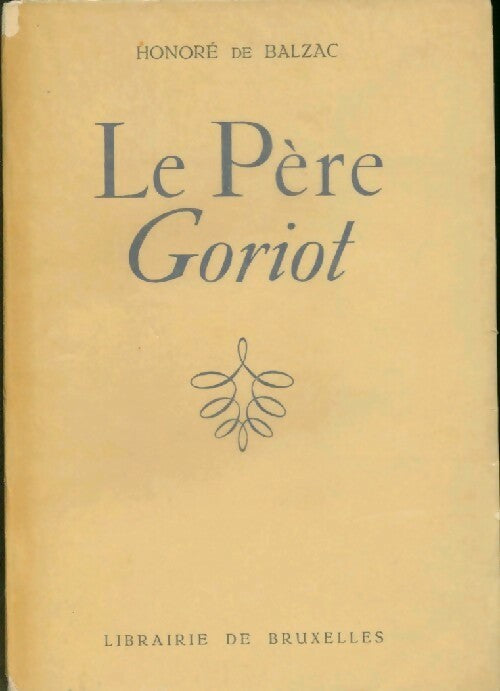 Livrenpoche : Le père Goriot - Honoré De Balzac - Livre