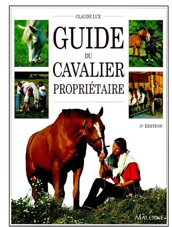 Livrenpoche : Guide du cavalier proprietaire. 5e édition - Claude Lux - Livre