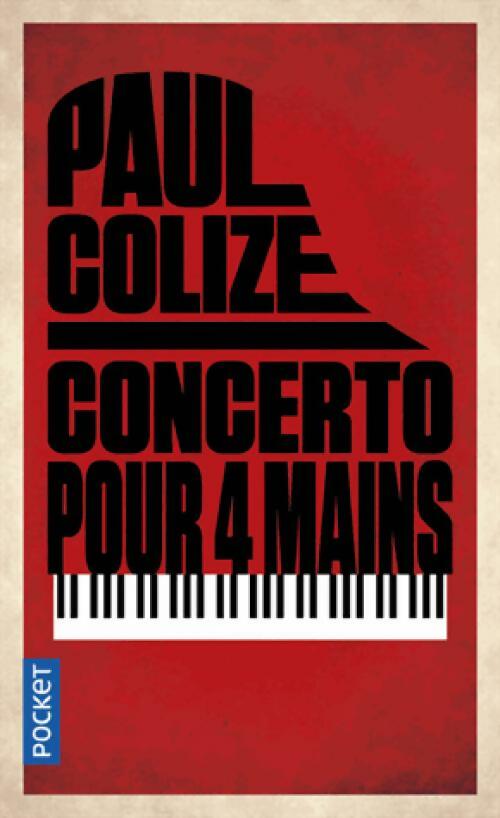 Livrenpoche : Concerto pour quatre mains - Paul Colize - Livre