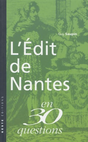 Livrenpoche : L'edit de Nantes en 30 questions - Guy Saupin - Livre