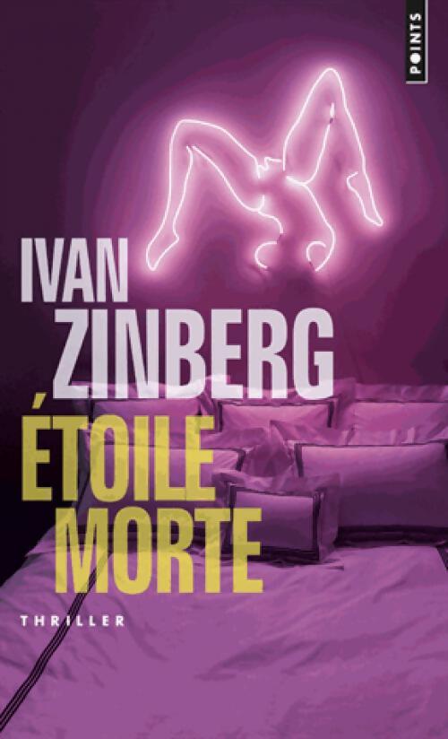 Etoile morte - Ivan Zinberg - Livre