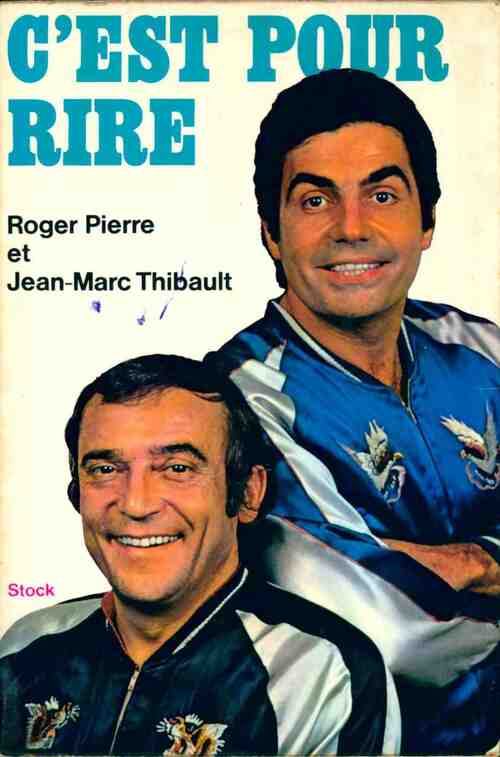 Livrenpoche : C'est pour rire - Jean-Marc Thibault - Livre