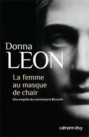 Livrenpoche : La femme au masque de chair - Donna Leon - Livre