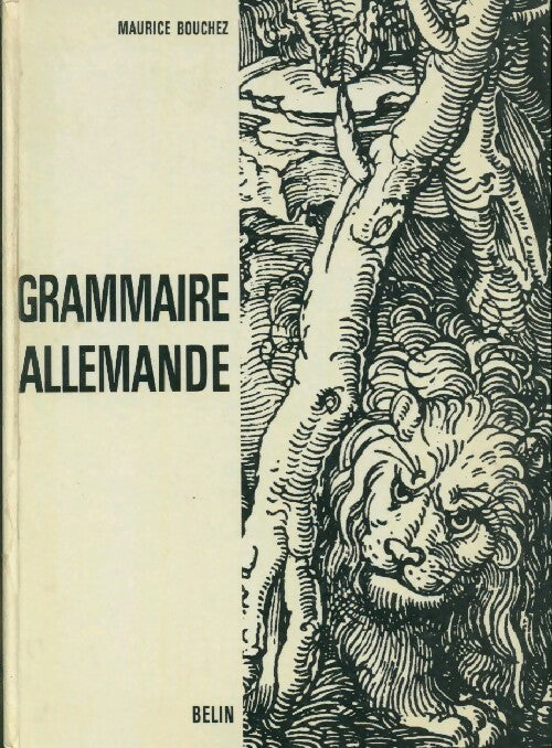 Grammaire allemande - M. Bouchez -  Belin GF - Livre