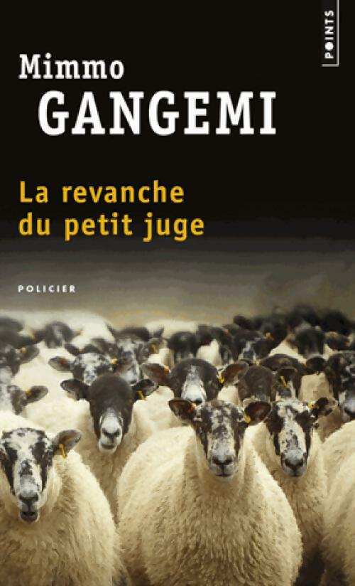 La revanche du petit juge - Mimmo Gangemi - Livre