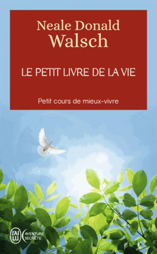 Livrenpoche : Le petit livre de la vie - Neale Donald Walsch - Livre