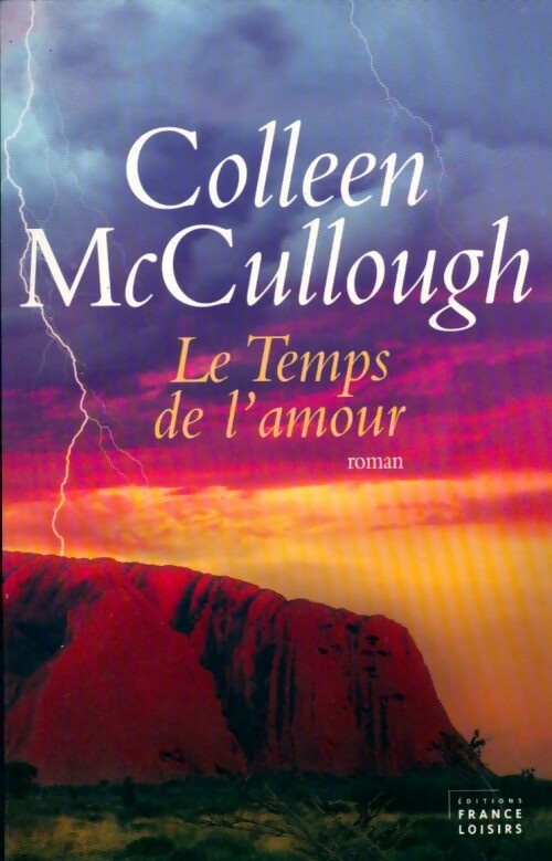 Livrenpoche : Le temps de l'amour - Colleen McCullough - Livre