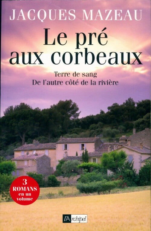 Livrenpoche : Le pré aux corbeaux - Jacques Mazeau - Livre