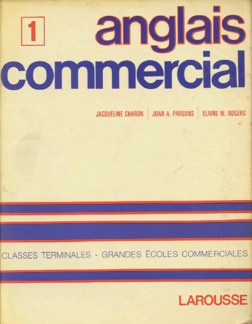 Livrenpoche : Anglais commercial Tome I - Jacqueline Charon - Livre