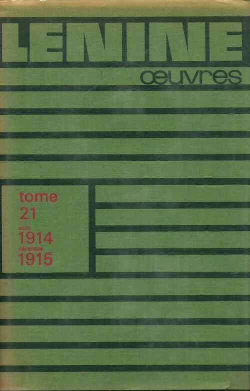 Livrenpoche : Oeuvres Tome XXI : Août 1914 - Décembre 1915 - Vladimir Illitch Lénine - Livre