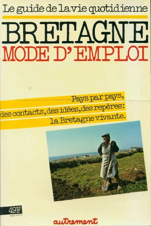 Livrenpoche : Bretagne mode d'emploi - Collectif - Livre
