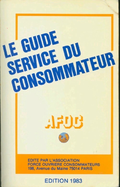 Livrenpoche : Le guide service du consommateur 1983 - Collectif - Livre