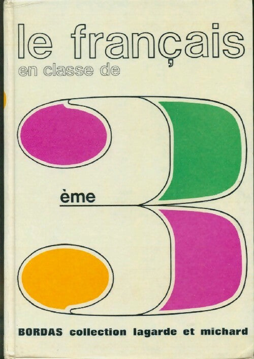 Livrenpoche : Le français en classe de 3e - Collectif - Livre