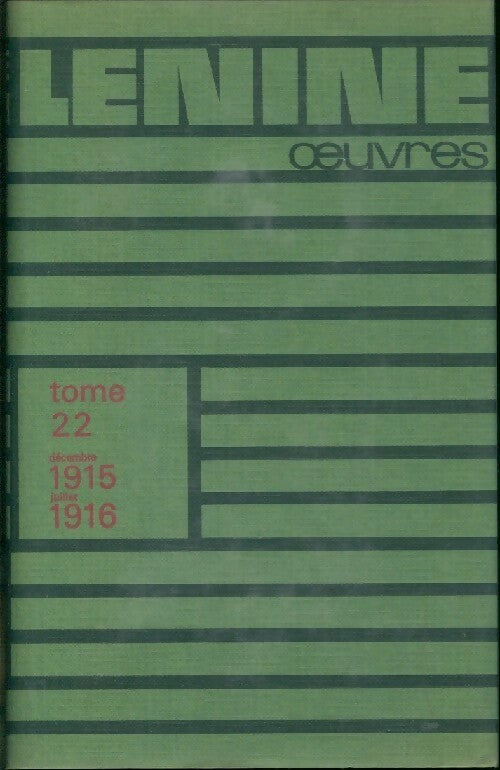 Livrenpoche : Oeuvres Tome XXII : Décembre 1915-Juillet 1916 - Vladimir Illitch Lénine - Livre