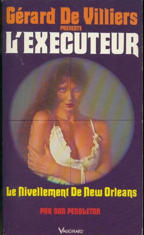 Le nivellement de New Orleans - Don Pendleton - Livre
