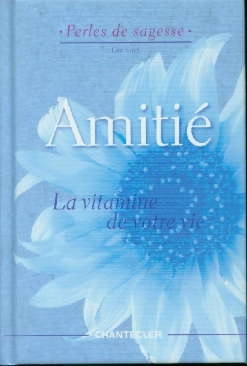Livrenpoche : Amitié - Gui Ericx - Livre