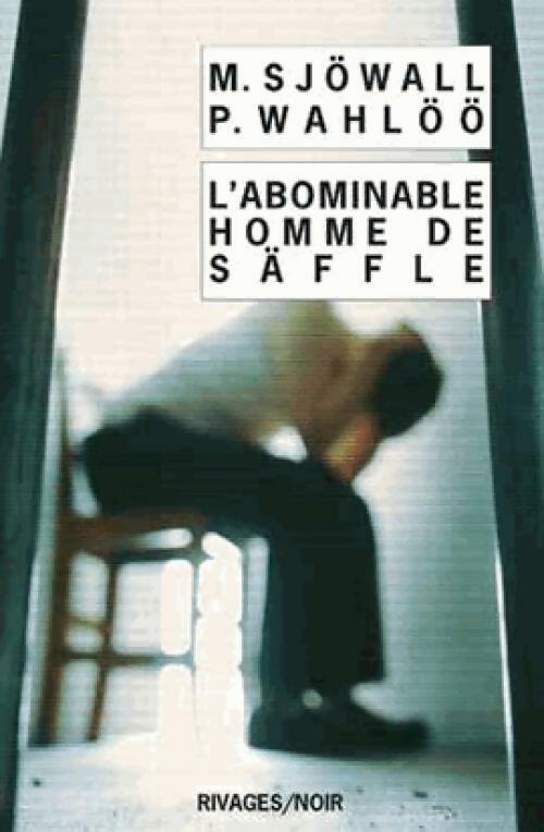 Livrenpoche : L'abominable homme de Säffle - Maj Sjöwall, Per Wahlöö - Livre