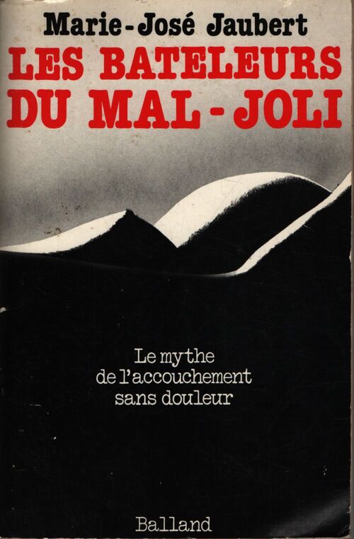 Les bateleurs du mal-joli - Marie-José Jaubert - Livre