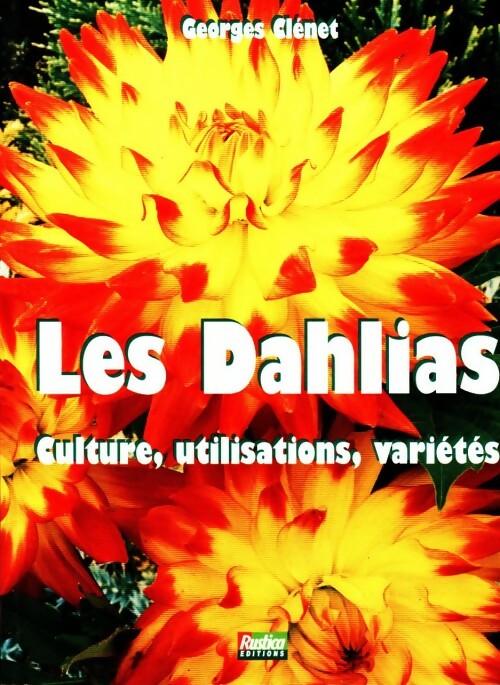 Livrenpoche : Les Dahlias - Georges Clenet - Livre