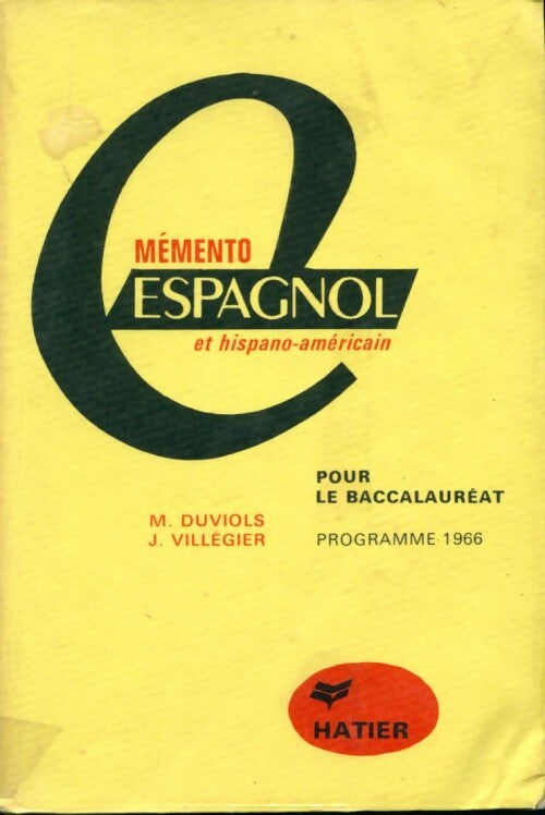 Livrenpoche : Mémento espagnol et hispano-américain - J. Duviols - Livre