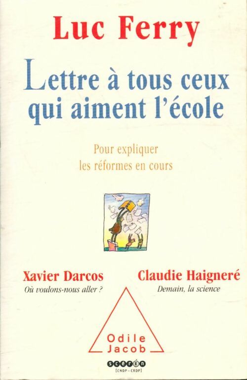 Livrenpoche : Lettre à tous ceux qui aiment l'école - Luc Ferry - Livre