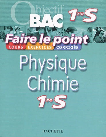 Livrenpoche : Physique Chimie 1ère S - Collectif - Livre