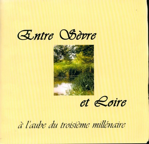 Livrenpoche : Entre Sèvre et Loire - Collectif - Livre