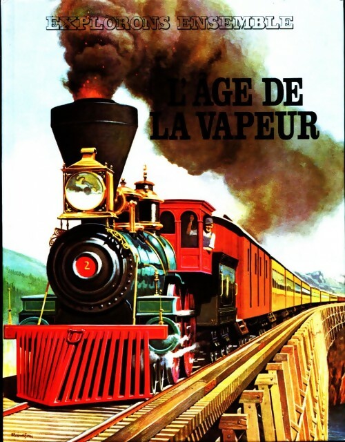 Livrenpoche : L'âge de la vapeur - Jonathan Ruthland - Livre