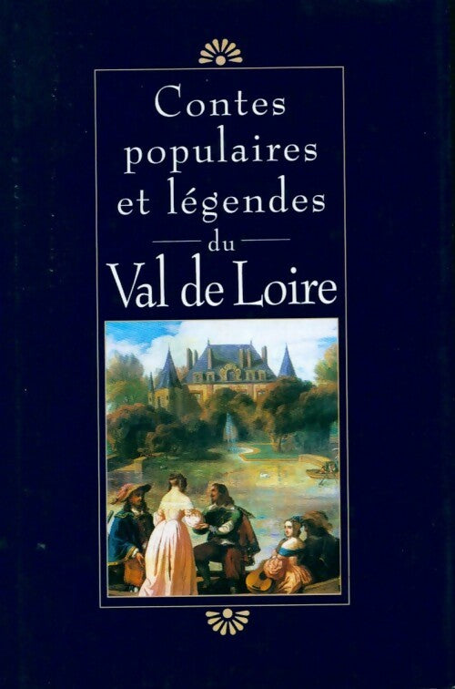 Livrenpoche : Contes populaires et légendes du Val de Loire - Claude Seignolle - Livre