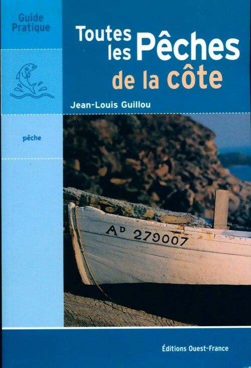 Livrenpoche : Toutes les pêches de la côte - Jean-Louis Guillou - Livre
