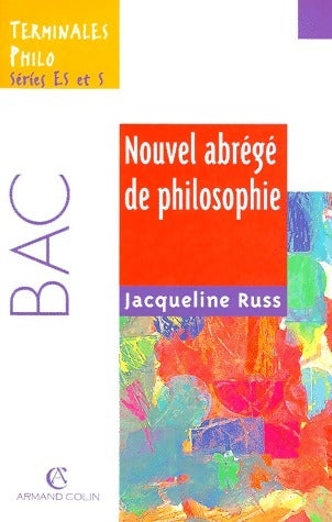 Nouvel abrégé de philosophie séries ES et S - Jacqueline Russ - Livre