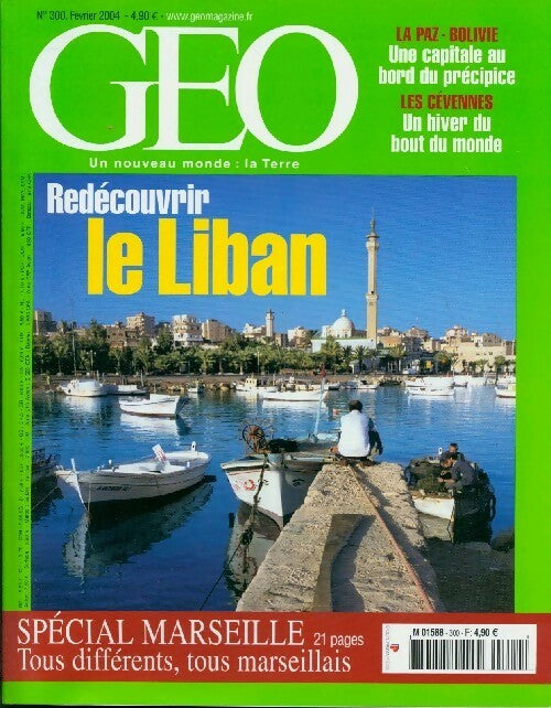 Livrenpoche : Géo n°300 : Redécouvrir le Liban - Collectif - Livre