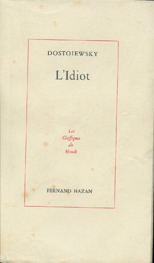 L'idiot - Fedor Dostoïevski - Livre