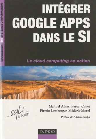 Livrenpoche : Intégrer google apps dans le SI - Collectif - Livre
