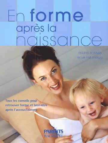 Livrenpoche : En forme après la naissance - Philippe Bonnan - Livre