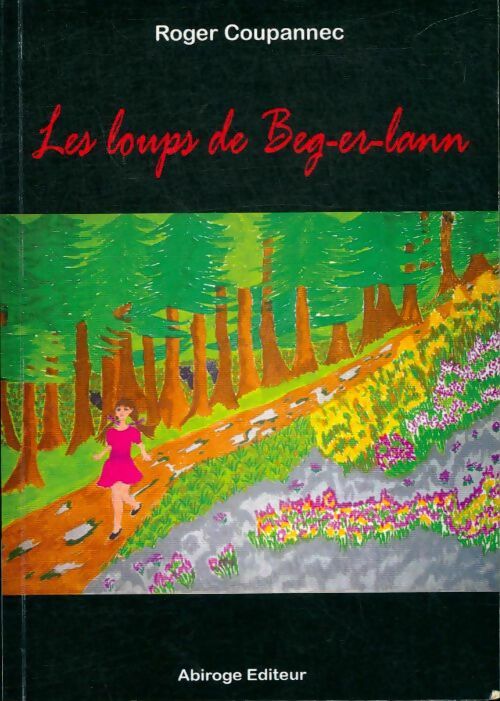 Livrenpoche : Les loups de Beg-er-lann - Roger Coupannec - Livre