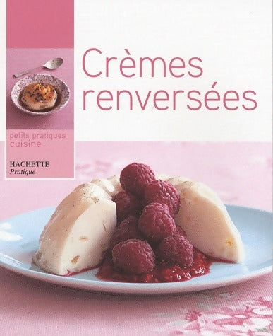 Livrenpoche : Crèmes renversées - Catherine Moreau - Livre