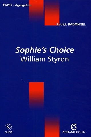 Livrenpoche : Sophie's choice de William Styron - Patrick Badonnel - Livre
