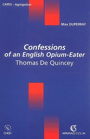 Livrenpoche : Confessions of an english opium-eater de Thomas de Quincey - Max Duperray - Livre