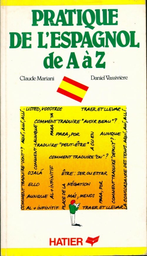 Livrenpoche : Pratique de l'espagnol de A à Z - Daniel Vassivière - Livre