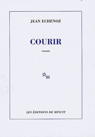 Livrenpoche : Courir - Jean Echenoz - Livre