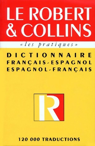 Dictionnaire Français-Espagnol, Espagnol-Français - Collectif ; Larousse -  Les pratiques - Livre