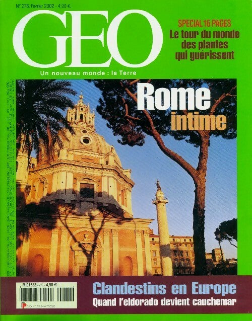 Géo n°276 : Rome intime / Clandestins en Europe - Collectif -  Géo - Livre