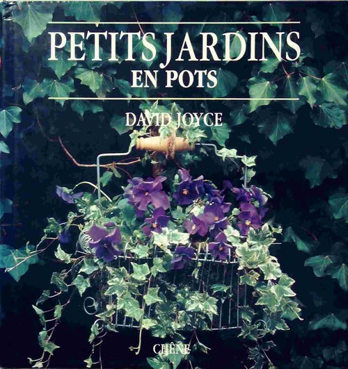 Livrenpoche : Petits jardins en pots - David Joyce - Livre